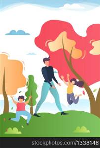Father Walking in Park or Forest with Happy Children. Summer Rest and Recreation Outdoor. Cartoon Family Characters Spending Time Together on Nature. Vector Vertical Poster. Flat Motivate Illustration. Father Walking in Park with Happy Children Cartoon