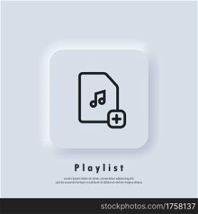 Favourite playlist icon. Songs. Music player. Playlist logo. Vector. UI icon. Neumorphic UI UX white user interface web button.