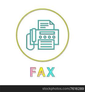 Fax round linear icon with machine and document. Device to send papers symbol on button colorful outline isolated cartoon flat vector illustration.. Fax Round Linear Icon with Machine and Document
