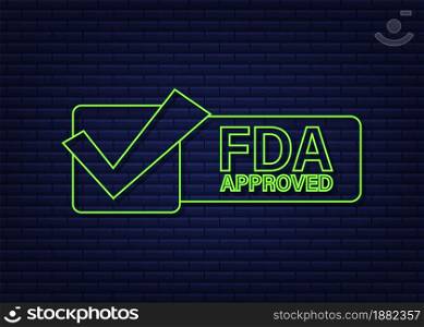 FDA approved neon rubber stamp on white background. Vector illustration. FDA approved neon rubber stamp on white background. Vector illustration.