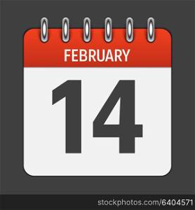 February 14 Calendar Daily Icon. Vector Illustration Emblem. Element of Design for Decoration Office Documents and Applications. Logo of Day, Date, Month and Holiday. Valentine s Day. EPS10. February 14 Calendar Daily Icon. Vector Illustration Emblem. Ele