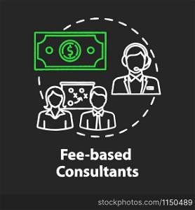 Fee based consultants chalk concept icon. Financial consultation. Call center service. Payment for expert work idea. Vector isolated chalkboard illustration