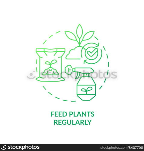 Feed plants regularly green gradient concept icon. Improve and boost growing. Gardening tip abstract idea thin line illustration. Isolated outline drawing. Myriad Pro-Bold font used. Feed plants regularly green gradient concept icon