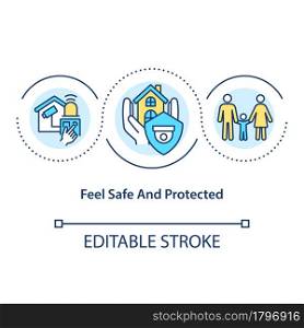 Feel safe and protected concept icon. Surveillance systems benefit. Protection against crime and damage abstract idea thin line illustration. Vector isolated outline color drawing. Editable stroke. Feel safe and protected concept icon