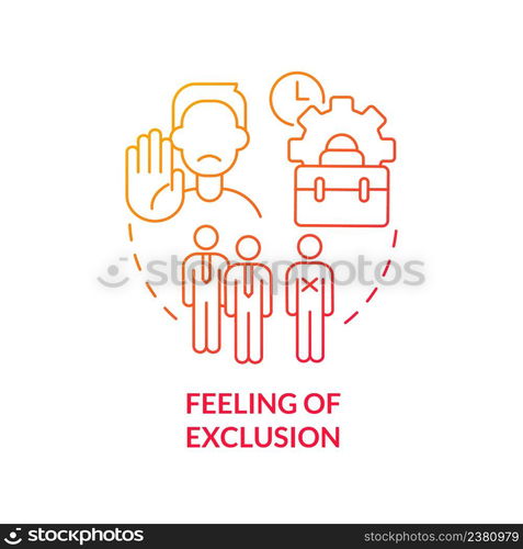 Feeling of exclusion red gradient concept icon. Social isolation. Sign of toxic workplace abstract idea thin line illustration. Isolated outline drawing. Myriad Pro-Bold fonts used. Feeling of exclusion red gradient concept icon