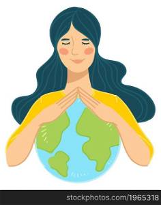 Female character tending and caring for environment, nature and ecology of planet earth. Teenage girl holding globe in hands, hugging and cuddling model with peaceful face. Vector in flat style. Saving and protecting ecology of planet earth