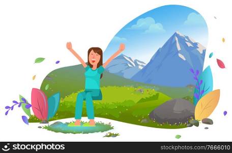 Female character traveling to mountains vector, awake person morning on nature with hills, meadows and grass lawns. Foliage blue clear sky and clouds. Woman Traveling to Mountains, Cheerful Traveler