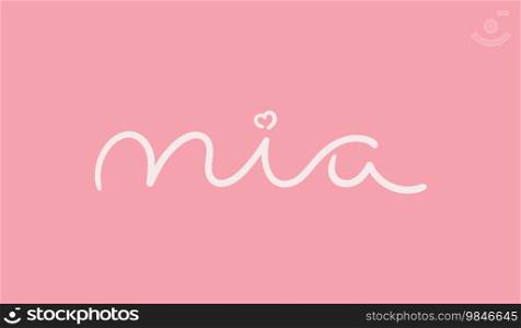 Female name Mia. Handwritten lettering calligraphy Girl name. Vector illustration