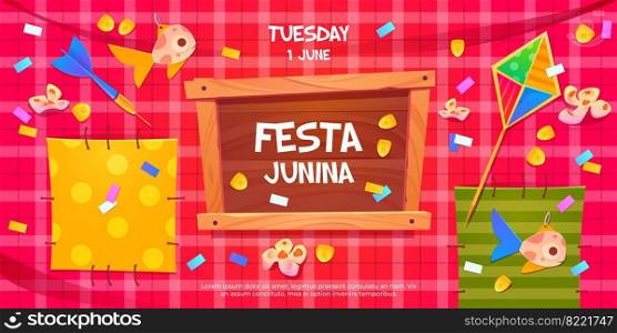 Festa Junina cartoon flyer, invitation on party with festive elements kite, confetti, fish toys and darts with flowers on chequered patched tablecloth background, summer festival invite, Vector banner. Festa Junina cartoon flyer, invitation on party