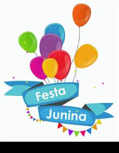 Festa Junina Holiday Background. Traditional Brazil June Festival Party. Midsummer Holiday. Vector illustration with Ribbon, Balloons and Flags. EPS10