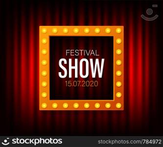 Festival show Poster with Spotlight. Concert, Party, Theater, Cinema. Vector stock illustration.