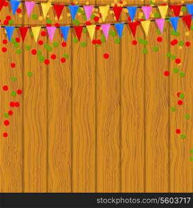 Festive flags and confetti on a wooden background. Vector illustration.