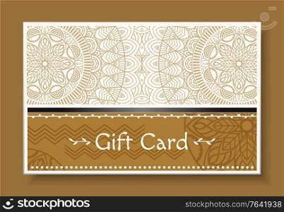 Festive gift card with mandala isolated on brown. Greeting postcard with repeated decorative design, geometric waves on paper. Template of shopping certificate. Vector illustration in flat style. Greeting with Holiday, Gift Card with Pattern