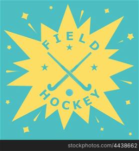 Field hockey. Vintage background with clubs and ball for hockey. Poster advertising for &#xA;sports equipment. Club emblem. Stock vector illustration