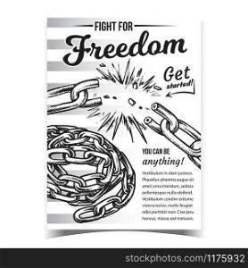 Fight For Freedom Broken Chain On Poster Vector. Metal Material Swirled And Breakdown Chain On Creative Advertising Banner. Template Monochrome Illustration. Fight For Freedom Broken Chain On Poster Vector