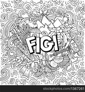Figi hand drawn cartoon doodles illustration. Funny travel design. Creative art vector background. Handwritten text with exotic island elements and objects. Sketchy composition. Figi hand drawn cartoon doodles illustration. Funny travel design.