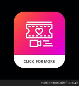 Film, Heart, Love, Wedding Mobile App Button. Android and IOS Line Version