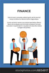 Finance poster with people holding huge coins as symbols of money. Vector illustration with two men and one woman with money on white background. Finance Department Poster Vector Illustration