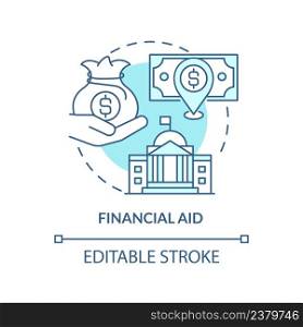 Financial aid turquoise concept icon. Government assistance abstract idea thin line illustration. Humanitarian payment. Isolated outline drawing. Editable stroke. Arial, Myriad Pro-Bold fonts used. Financial aid turquoise concept icon