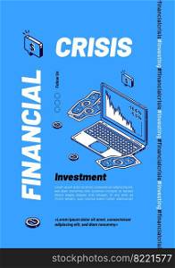 Financial crisis isometric web banner with decrease data graph on laptop screen with money bills around. Stock market drop, trading and investment statistics diagram regress, 3d vector line art layout. Financial crisis isometric web banner, sales drop