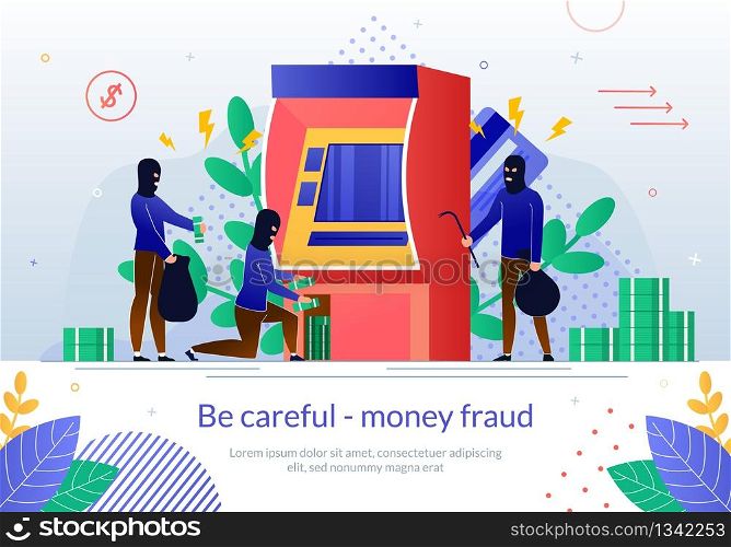Financial Fraud Flat Vector Banner Template with Group of Criminals , Bank Robbers in Face Masks Broking ATM Machine, Stealing Money in Cash Illustration. Online Payment Protection and Secure Concept