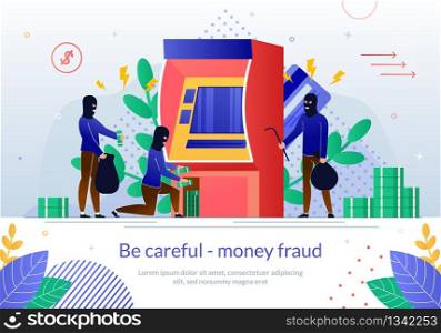 Financial Fraud Flat Vector Banner Template with Group of Criminals , Bank Robbers in Face Masks Broking ATM Machine, Stealing Money in Cash Illustration. Online Payment Protection and Secure Concept