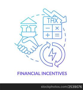 Financial incentives blue gradient concept icon. Successful energy planning abstract idea thin line illustration. Renewable energy tax credits. Isolated outline drawing. Myriad Pro-Bold font used. Financial incentives blue gradient concept icon