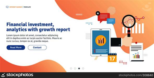 Financial investment, analysis with growth report, financial chart of growth and profits and earnings in business. Template in flat design for web banner or infographic in vector illustration.
