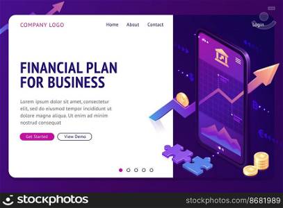 Financial plan isometric landing page. Mobile phone application with growing bonds investment graphic or chart. Business marketing company strategy and planning, finance analytic, 3d vector web banner. Financial plan strategy isometric landing page