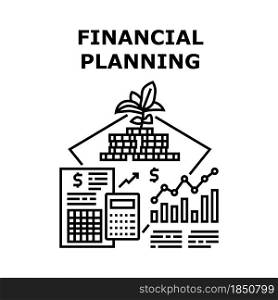Financial Planning Vector Icon Concept. Investor And Company Financial Planning And Strategy For Increase Profit And Wealth. Account Manager Calculating Money Income Black Illustration. Financial Planning Concept Black Illustration