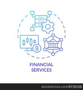 Financial services blue gradient concept icon. Banking industry. Analytics. Data lake use case abstract idea thin line illustration. Isolated outline drawing. Myriad Pro-Bold font used. Financial services blue gradient concept icon