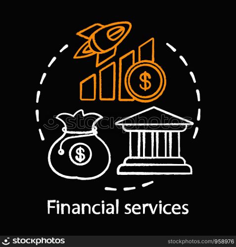 Financial services chalk concept icon. Finance, banking industry. Administration of funds. Savings and investments. Money management idea. Vector isolated chalkboard illustration