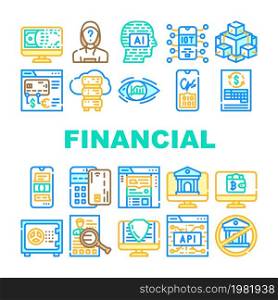 Financial Technology And Software Icons Set Vector. Api And Iot Finance Technology, Online Bank And Payment With Credit Card Pos Terminal, Money And Crypto Digital Currency Line. Color Illustrations. Financial Technology And Software Icons Set Vector