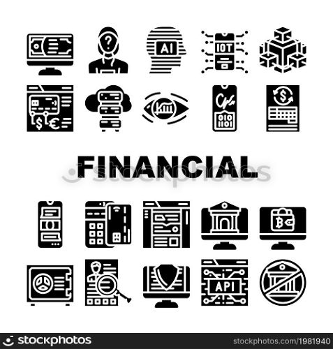 Financial Technology And Software Icons Set Vector. Api And Iot Finance Technology, Online Bank And Payment With Credit Card Pos Terminal, Money Crypto Currency Glyph Pictograms Black Illustrations. Financial Technology And Software Icons Set Vector
