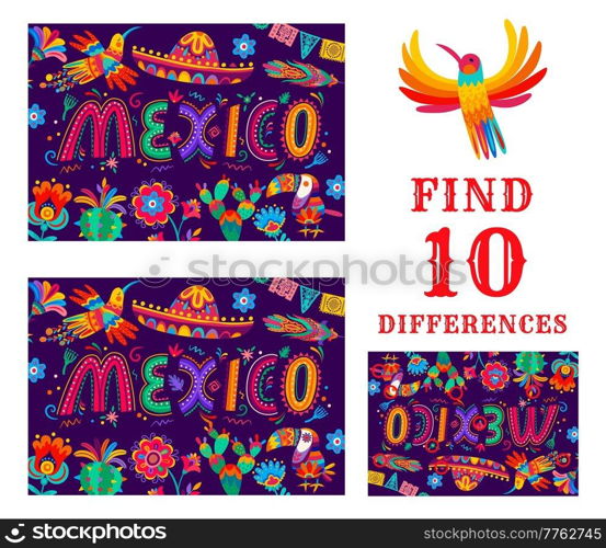 Find differences game worksheet with mexican birds, flowers and national ornament, text. Children logical riddle with find differences task, kids game test vector worksheet with mexico culture symbols. Find differences game worksheet with mexican birds