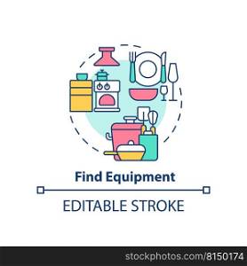 Find equipment concept icon. Starting restaurant abstract idea thin line illustration. Buy kitchen appliances, supplies. Isolated outline drawing. Editable stroke. Arial, Myriad Pro-Bold fonts used. Find equipment concept icon