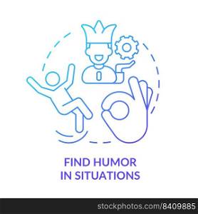 Find humor in situations blue gradient concept icon. Witty banter and joking. Dealing with change abstract idea thin line illustration. Isolated outline drawing. Myriad Pro-Bold fonts used. Find humor in situations blue gradient concept icon