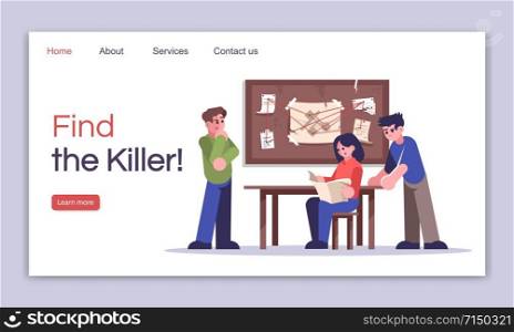Find killer landing page vector template. Criminal quest room website interface idea with flat illustrations. Investigating murder homepage layout. Logic game web banner, webpage cartoon concept