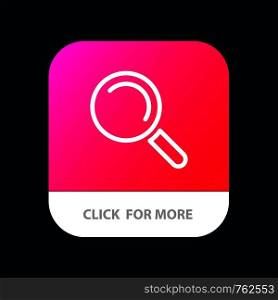 Find, Search, View Mobile App Button. Android and IOS Line Version