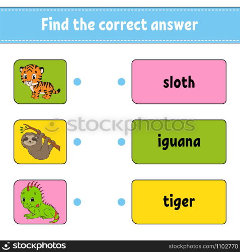 Find the correct answer. Draw a line. Learning words. Education developing worksheet. Activity page for study English. Game for children. Funny character. Isolated vector illustration. Cartoon style.