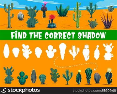 Find the correct desert cactus shadow. Kids game worksheet. Kindergarten children educational vector puzzle with find shadow task, kids intelligence playing activity, logical riddle with mexican cacti. Find the correct desert cactus shadow kids game