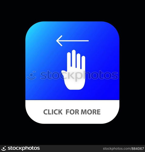 Finger, Four, Gesture, Left Mobile App Button. Android and IOS Glyph Version