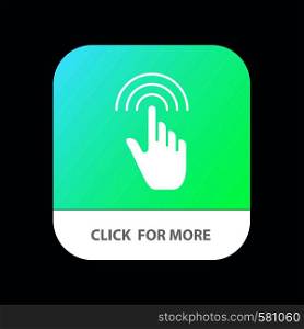 Finger, Gestures, Hand, Interface, Tap Mobile App Button. Android and IOS Glyph Version