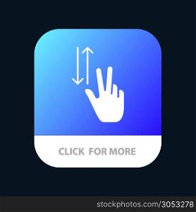 Finger, Gestures, Two, Up, Down Mobile App Button. Android and IOS Glyph Version