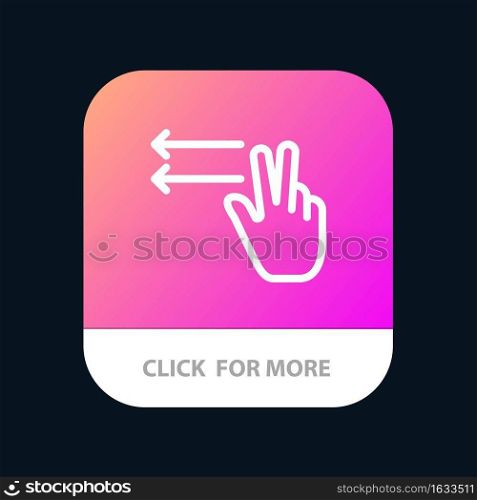 Fingers, Gesture, Lefts Mobile App Button. Android and IOS Line Version