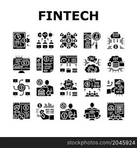 Fintech Financial Technology Icons Set Vector. Hackathon Fintech Development And Blockchain, Crowdfunding And Investment Finance Business. Digital Money Earning Glyph Pictograms Black Illustrations. Fintech Financial Technology Icons Set Vector