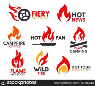 Fire flame icons, burning hot heat. Vector corporate identity signs of spicy cuisine and sizzling fire on pan, fiery street racing and hot news, camping tour bonfire and travel agency. Corporate identity fire flame, spicy burn icons