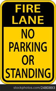 Fire Lane No Parking or Standing Sign On White Background