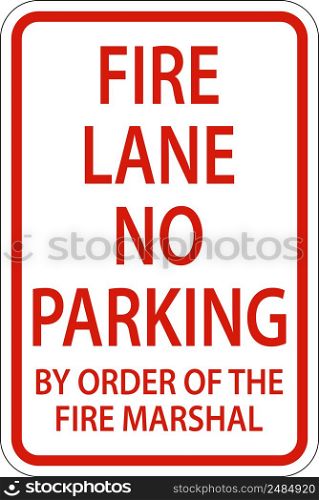 Fire Lane No Parking Sign On White Background