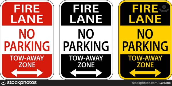 Fire Lane No Parking Tow Away Zone Sign On White Background